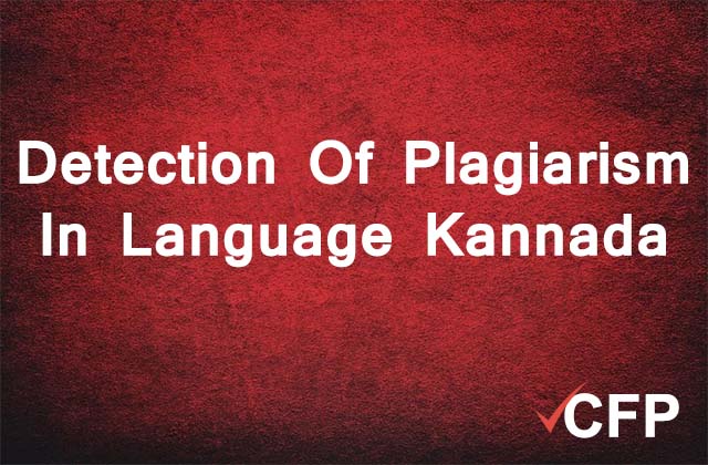 Detection Of Plagiarism In Regional Language Kannada